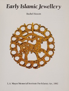 Early Islamic Jewellery/Later Islamic Jewellery